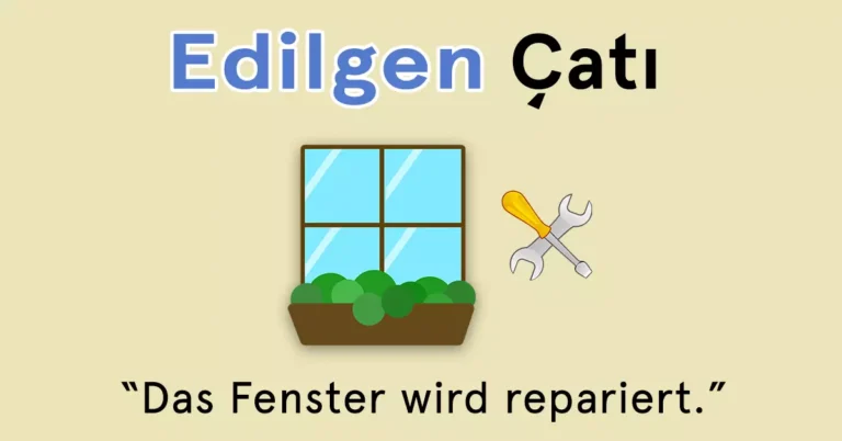 Almanca Passiv (Edilgen Çatı)