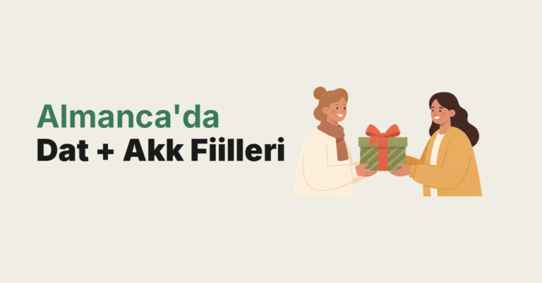 Dativ + Akkusativ Alan Almanca Fiiller